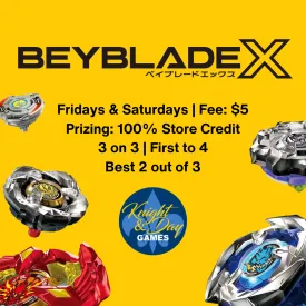 11/15/24 [Fri] Beyblade X Special Format Tournament - 6:45PM
