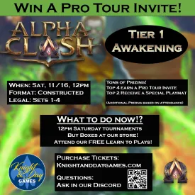 11/16/24 Alpha Clash Tier 1 Tournament - Awakening (12pm)