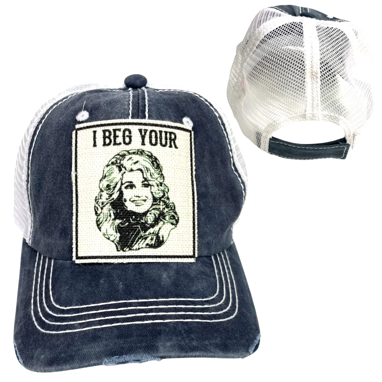 I BEG YOUR PARTON BALL CAP