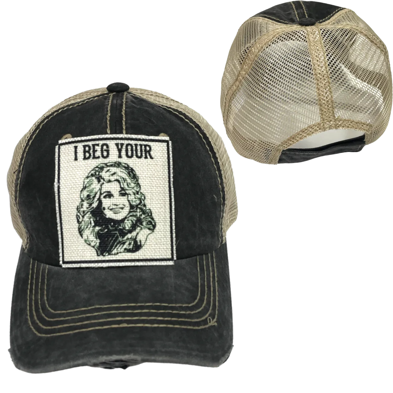 I BEG YOUR PARTON BALL CAP